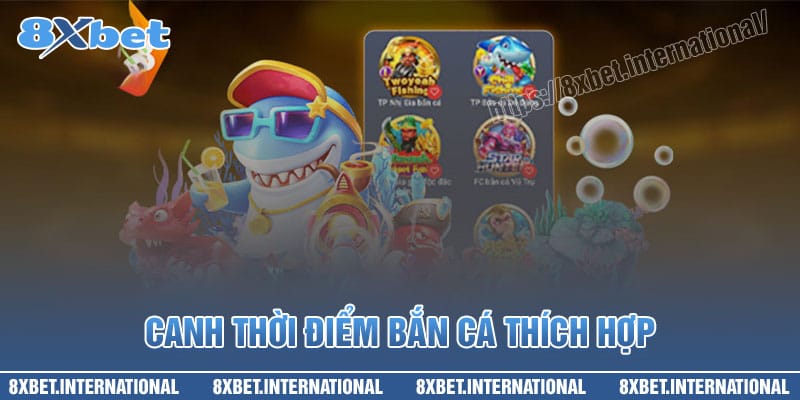 Mẹo bắn cá canh thời điểm với nhân vật cá mập đeo kính râm đứng cạnh danh sách phòng game bắn cá