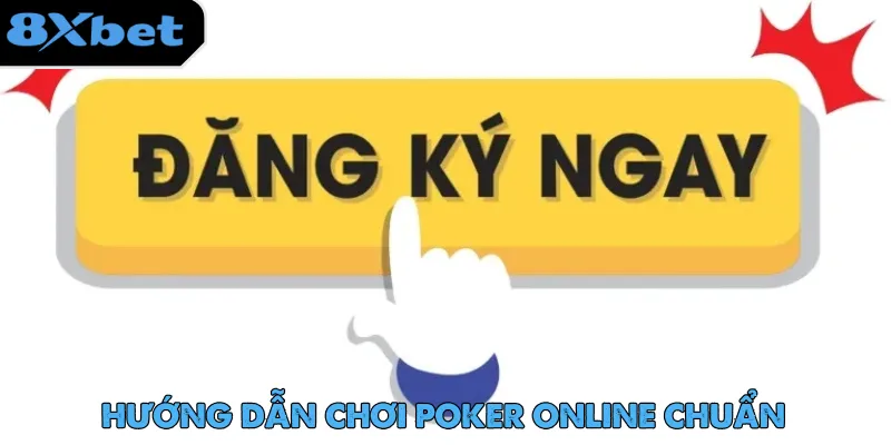 Nút Đăng ký ngay màu vàng và bàn tay nhấn chọn, bước đầu tiên để chơi poker online tại 8xbet